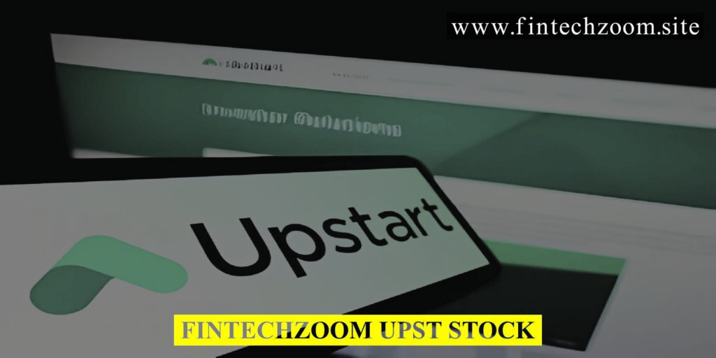 Fintechzoom UPST Stock