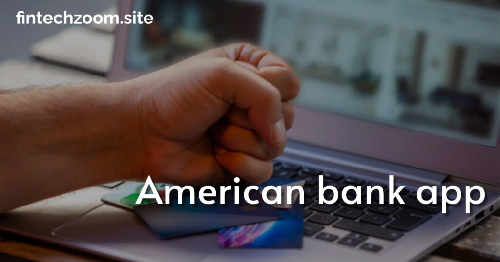 American Bank App