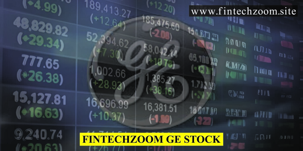 Fintechzoom GE Stock