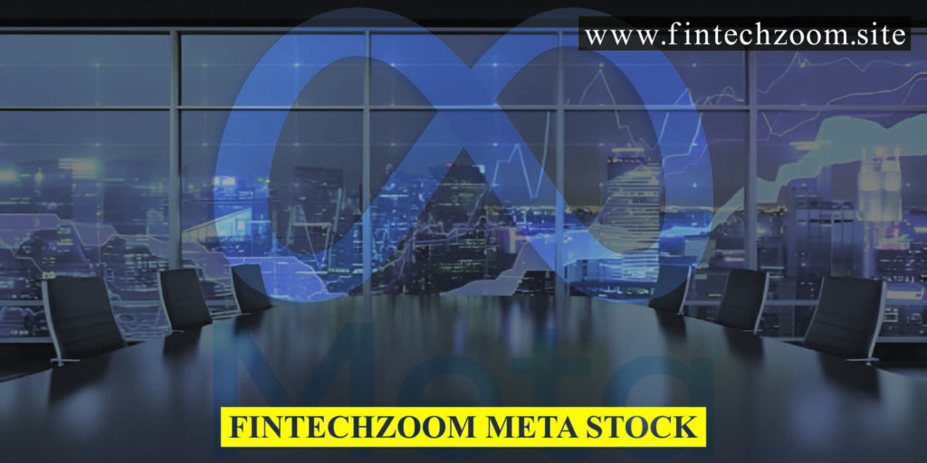 Fintechzoom Meta Stock