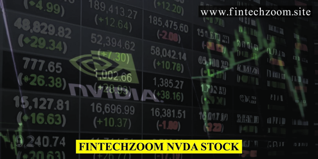 Fintechzoom NVDA Stock